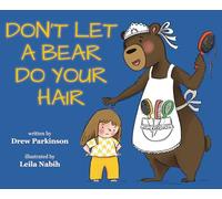 Don't Let a Bear Do Your Hair