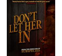 Don't Let Her In