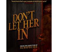 Don't Let Her In (Blu-ray) Kelly Curran Lorin Doctor Austin James Parker