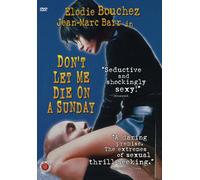 Don't Let Me Die on a Sunday (DVD) Elodie Bouchez Florence Darel Jean-Marc Barr