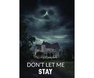 Don't Let Me Stay Isabella Cooper Keenan Dailey Max Kwiatowski Ronnie Hudson II