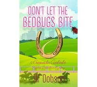 Don't Let The Bedbugs Bite: A Cressida Carlisle Psychic Detective Mystery: 4