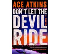Ace Atkins Don't Let the Devil Ride (Copertina rigida)