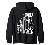 Don't Let The Hard Days Win Inspirational Motivational Quote Felpa con Cappuccio