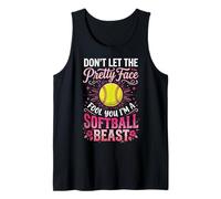 Don't Let The Pretty Face Fool You I'm A Softball Beast Canotta