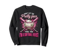 Don't Let The Pretty Face Fool You I'm A Softball Beast Felpa