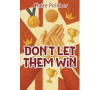 Don't Let Them Win