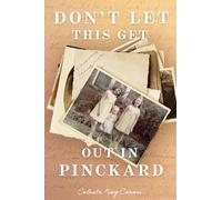 Don't Let This Get Out in Pinckard