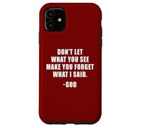 Don't Let What You See: Men & Women Christian Faith Reminder Custodia per iPhone 11