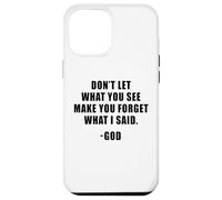 Don't Let What You See: Men & Women Christian Faith Reminder Custodia per iPhone 12 Pro Max