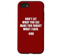 Don't Let What You See: Men & Women Christian Faith Reminder Custodia per iPhone SE (2020) / 7/8