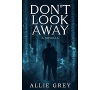 Don't Look Away