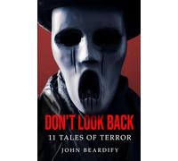 Don't Look Back: 11 Tales of Terror