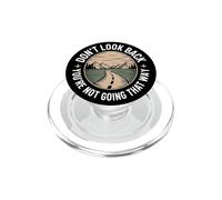 Don't Look Back You Are Not Going That Way Motivazione PopSockets PopGrip per MagSafe