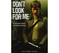Don't Look for Me
