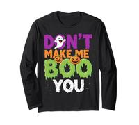Don't Make Me Boo You Divertente Costume di Halloween Maglia a Manica