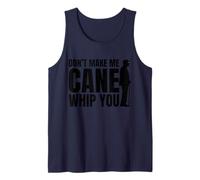 Don't Make Me Cane Whip You - Divertente Giornata di sensibilizzazione sul Bastone Bianco Canotta