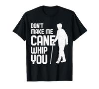 Don't Make Me Cane Whip You Giornata della consapevolezza del Bastone Bianco Maglietta