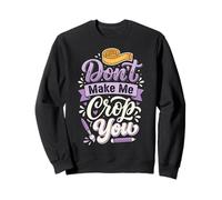 Don't Make Me Crop You Club di Scrapbooking Felpa