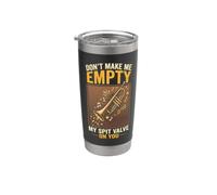 Don't Make Me Empty My Spit Valve On You Funny Trumpet Bicchiere termico in acciaio inox doppia parete