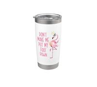 Don't Make Me Put My Foot Down Funny Flamingo Beach Bicchiere termico in acciaio inox doppia parete