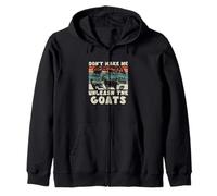 Don't Make Me Unleash The Goats - Divertente pastore di capre Felpa con Cappuccio