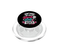 Dont Make Me Use My Lunch Lady Voice PopSockets PopGrip per MagSafe