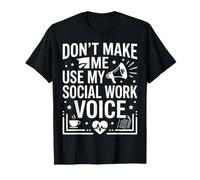 Don't Make Me Use My Social Work Voice Megafono Cuore Icone Maglietta