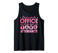 Don't Make The Office Call You Again Take Attendance Canotta