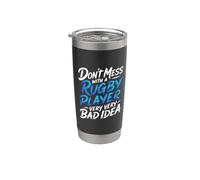 Don't Mess With A Rugby Player Very Very Bad Idea - Bicchiere termico in acciaio inox doppia parete