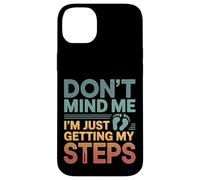 Don't Mind Me I'm Just Getting My Steps Salute a piedi ---- Custodia per iPhone 14 Plus