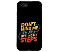 Don't Mind Me I'm Just Getting My Steps Salute a piedi ----- Custodia per iPhone SE (2020) / 7 / 8