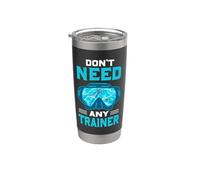 Don't Need Any Trainer Funny Scuba Dive Diver Diving Bicchiere termico in acciaio inox doppia parete