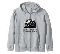Don't Need No Stinking Road 4 x 4 Adventure off-Roading Felpa con Cappuccio