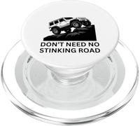 Don't Need No Stinking Road 4 x 4 Adventure Off-Roading PopSockets PopGrip per MagSafe