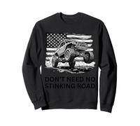 Don't Need No Stinking Road 4x4 off-Roading 4x4 Felpa