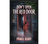 DON'T OPEN THE RED DOOR