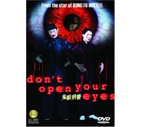Don't Open Your Eyes