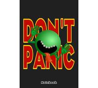 DON'T PANIC Notebook: Diary, Matte Finish Cover, Planner, Journal, 6x9 120 Pages, Lined College Ruled Paper