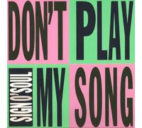 Don't play my song (DJ-Save-My-Heart-Mix, 1990) / Vinyl Maxi Single [Vinyl 12'']