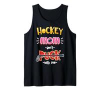 Don't Puck with Me Divertente Hockey Mamma Canotta