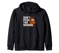 Don't Push The Horses Divertente Boxe Umorismo Citazione Traduttore Felpa con Cappuccio