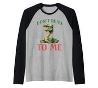 Don't Read To Me Anti-Book Pigro antisociale Maglia con Maniche Raglan