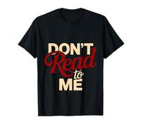 Don't Read To Me Anti-Book Pigro antisociale - Maglietta