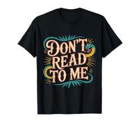 Don't Read To Me Anti-Libro Pigro e antisociale |- Maglietta