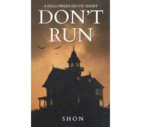 Don't Run: A Halloween Short