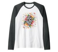 Don't Run Away from Challenges Run Over Them - Maglia con Maniche Raglan