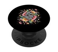 Don't Run Away From Challenges Run Over Them - PopSockets PopGrip Adesivo
