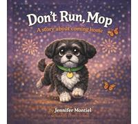 Don't Run Mop: A Story About Coming Home