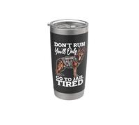 Don't Run You'll Only Go Trainer Zookeeper Animal Trainer Bicchiere termico in acciaio inox doppia parete